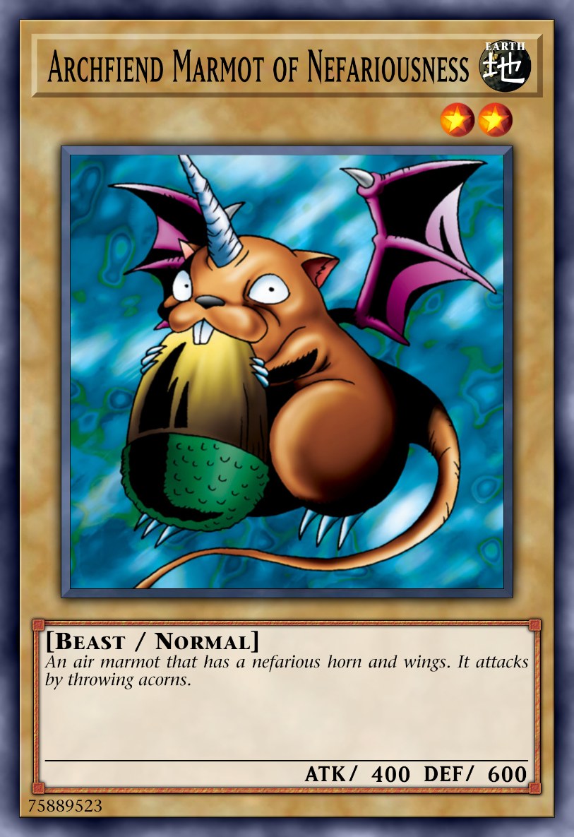 Archfiend Marmot of Nefariousness