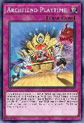 Archfiend Playtime