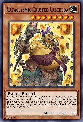 Cataclysmic Crusted Calcifida